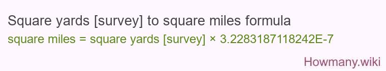 Square yards [survey] to square miles formula
