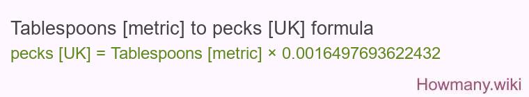 Tablespoons [metric] to pecks [UK] formula