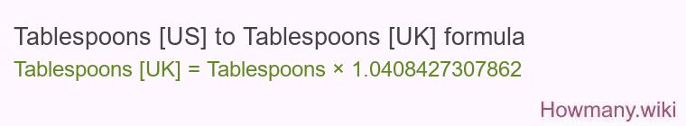 Tablespoons [US] to Tablespoons [UK] formula