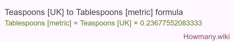 Teaspoons [UK] to Tablespoons [metric] formula