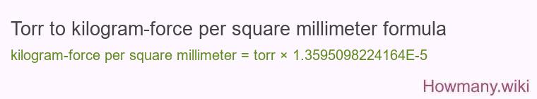 Torr to kilogram-force per square millimeter formula