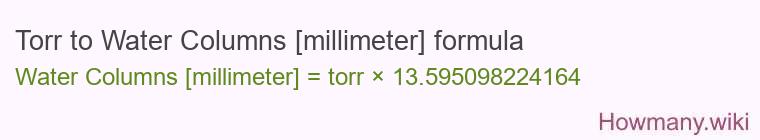 Torr to Water Columns [millimeter] formula
