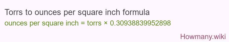 Torrs to ounces per square inch formula Torrs to ounces per square inch formula