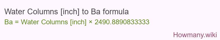 Water Columns [inch] to Ba formula