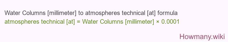 Water Columns [millimeter] to atmospheres technical [at] formula