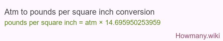 Atm to pounds per square inch conversion Atm to pounds per square inch conversion