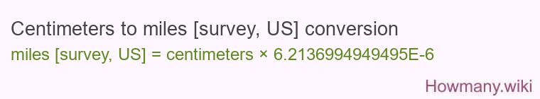 Centimeters to miles [survey, US] conversion