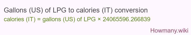 Gallons (US) of LPG to calories (IT) conversion