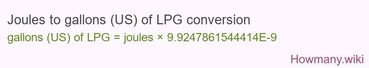 Joules to gallons (US) of LPG conversion