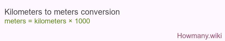 Kilometers to meters conversion Kilometers to meters conversion