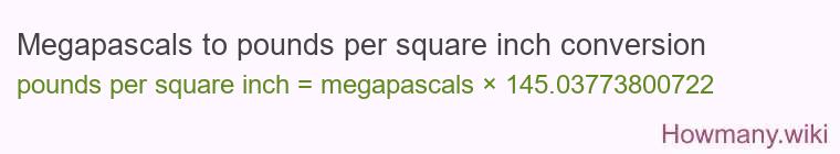Megapascals to pounds per square inch conversion Megapascals to pounds per square inch conversion