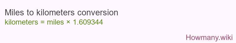 Miles to kilometers conversion Miles to kilometers conversion