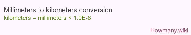Millimeters to kilometers conversion Millimeters to kilometers conversion