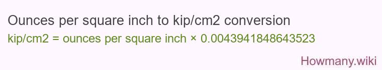 Ounces per square inch to kip/cm2 conversion