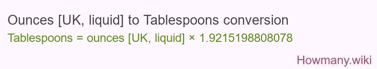 Ounces [UK, liquid] to Tablespoons conversion