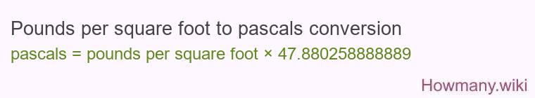 Pounds per square foot to pascals conversion
