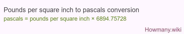 Pounds per square inch to pascals conversion Pounds per square inch to pascals conversion