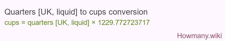 Quarters [UK, liquid] to cups conversion