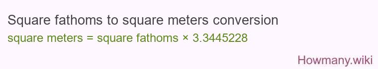 Square fathoms to square meters conversion
