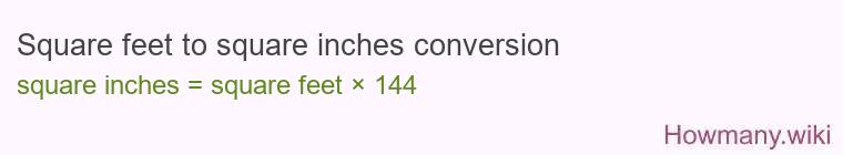 Square feet to square inches conversion Square feet to square inches conversion