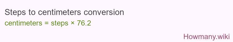 Steps to centimeters conversion Steps to centimeters conversion