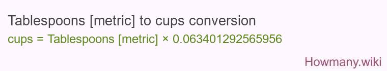Tablespoons [metric] to cups conversion