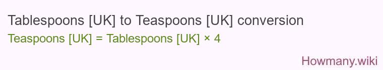 Tablespoons [UK] to Teaspoons [UK] conversion