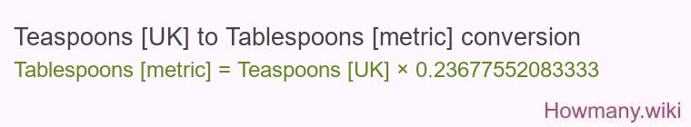 Teaspoons [UK] to Tablespoons [metric] conversion