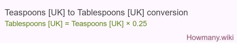Teaspoons [UK] to Tablespoons [UK] conversion