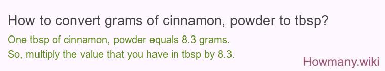 How to convert grams of cinnamon, powder to tbsp?