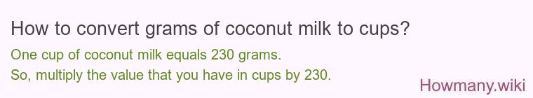 How to convert grams of coconut milk to cups?