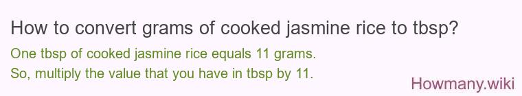 How to convert grams of cooked jasmine rice to tbsp?