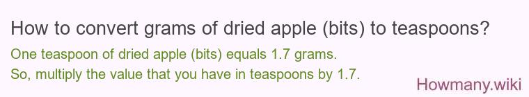 How to convert grams of dried apple (bits) to teaspoons?