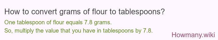 How to convert grams of flour to tablespoons?