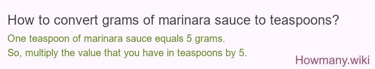 How to convert grams of marinara sauce to teaspoons?