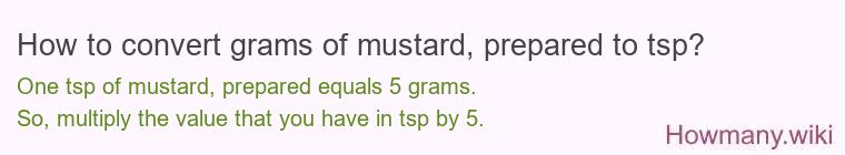 How to convert grams of mustard, prepared to tsp?