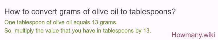 How to convert grams of olive oil to tablespoons?