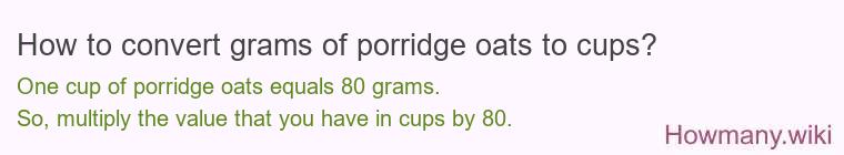 How to convert grams of porridge oats to cups?