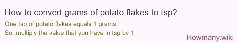 How to convert grams of potato flakes to tsp?