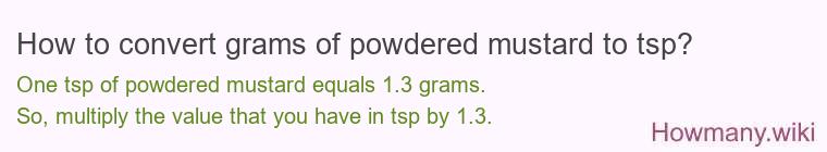 How to convert grams of powdered mustard to tsp?