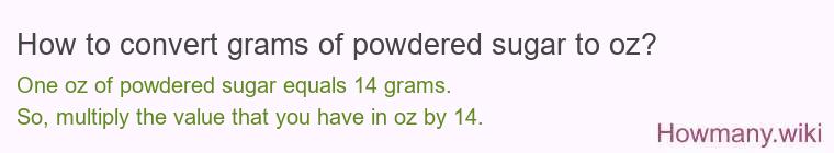 How to convert grams of powdered sugar to oz?