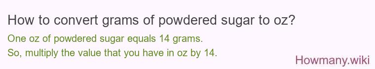 How to convert grams of powdered sugar to oz?