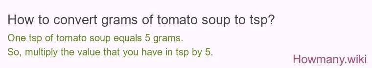 How to convert grams of tomato soup to tsp?