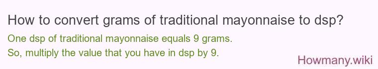 How to convert grams of traditional mayonnaise to dsp?
