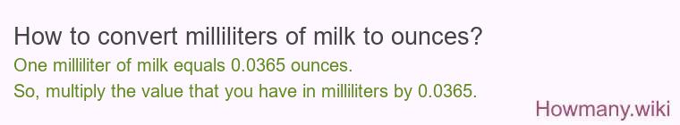 How to convert milliliters of milk to ounces?