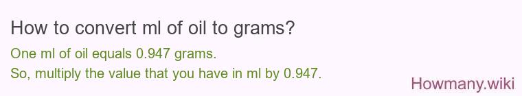 How to convert ml of oil to grams?