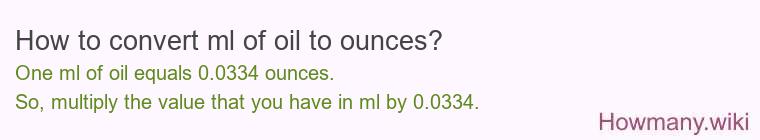 How to convert ml of oil to ounces?