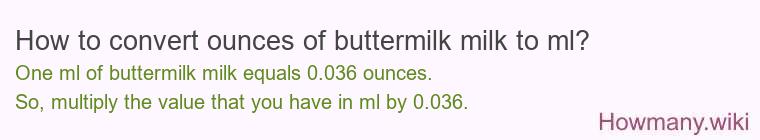 How to convert ounces of buttermilk milk to ml?