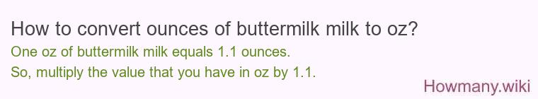 How to convert ounces of buttermilk milk to oz?
