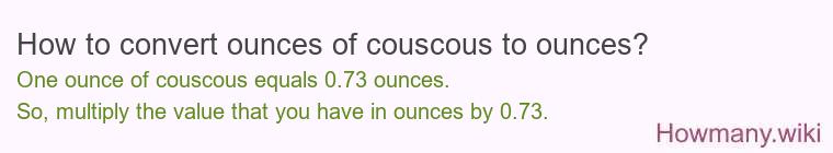 How to convert ounces of couscous to ounces?